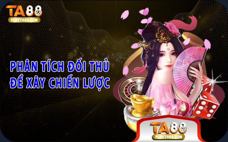 Phân tích đối thủ để xây chiến lược