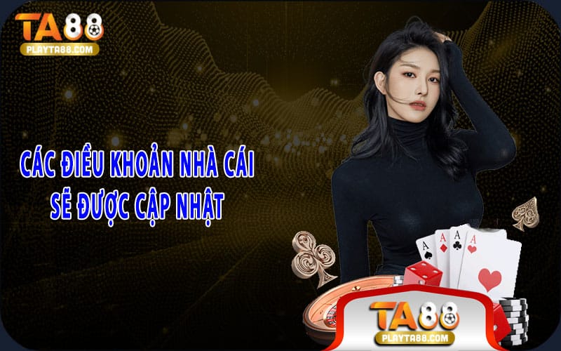 8-cac-dieu-khoan-nha-cai-se-duoc-cap-nhat
